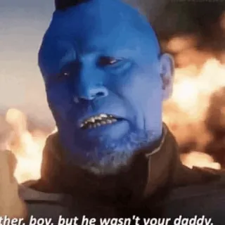 🌪 Yondu Guardians of the Galaxy Vol. 2 father, boy, but he wasn't your daddy. azul, alienígena, pai, Guardiões da Galáxia, Yondu telegram sticker