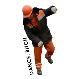 🕺 DANCE, BITCH dance, construction, worker, profanity, orange telegram sticker
