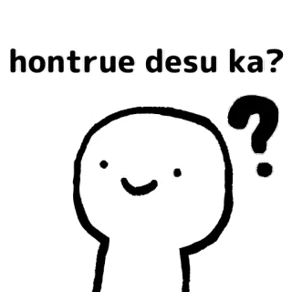 ✖️ hontrue desu ka? question, mème, japonais, dessin animé whatsapp sticker
