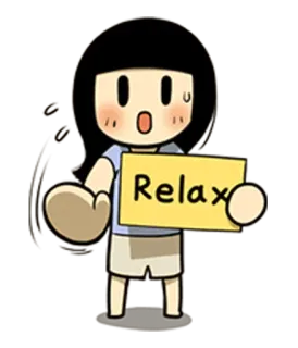 😅 Relax relax, calm, chill, message, sign, positive, cartoon telegram sticker