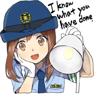 😏 I know what you have done. 警察, アニメ, 女の子, 制服, メガホン whatsapp sticker