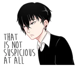 😒 THAT IS NOT SUSPICIOUS AT ALL Anime, Podejrzane, Kreskówka, Postać, Emocja whatsapp sticker