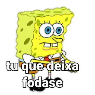 😒 Spongebob Spongebob Squarepants tu que deixa fodase spongebob, cartoon, fodase, tu que deixa telegram sticker