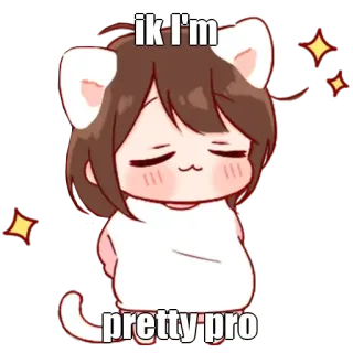 🤔 ik I'm pretty pro Anime, Orecchie da gatto, Carino, Kawaii, Cartone animato whatsapp sticker