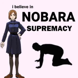 🙇 Nobara Kugisaki Jujutsu Kaisen i believe in NOBARA SUPREMACY Аниме, Нобара, Нобара Кугисаки, Магическая битва, Поклонение персонажу, Мем telegram sticker