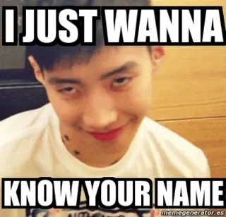 😅 I JUST WANNA
KNOW YOUR NAME Meme, Lucu, Minat, Nama, Keinginan telegram sticker