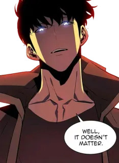 😈 Sung Jinwoo Solo Leveling WELL, IT DOESN'T MATTER. Anime, Manhwa, Jäger, Sung Jinwoo, Levelaufstieg, Stark whatsapp sticker