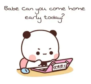 ❤️ Babe can you come home early today? Panda, Dessin animé, Mignon, Ordinateur portable, Dactylographie, Travail telegram sticker