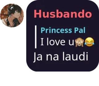 🧒 Husbando
Princess Pal
I love u
Ja na laudi telegram sticker