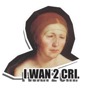 😢 I WAN 2 CRI. грустный, плачущий, женщина, искусство, мем, картина telegram sticker