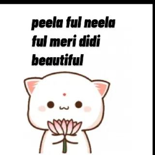 😍 peela ful neela
ful meri didi
beautiful gato, flor, kawaii, lindo, dibujos animados whatsapp sticker
