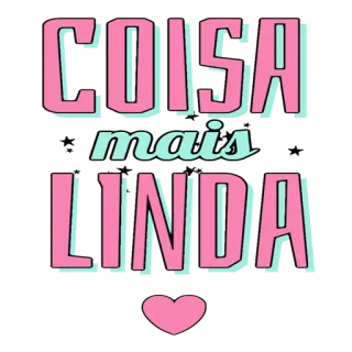 💗 COISA mais LINDA coisa, mais, linda/o, coisa, mais, linda/o, frase telegram sticker