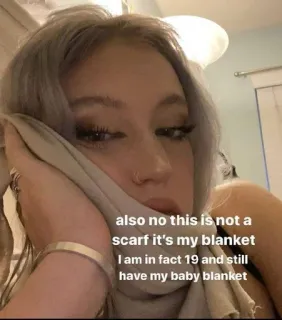 🧡 also no this is not a
scarf it's my blanket
I am in fact 19 and still
have my baby blanket Schal, Decke, Babydecke, Teenager, Porträt, Frau, schläfrig telegram sticker
