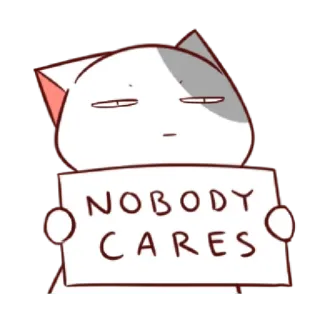 😒 NOBODY CARES cat, indifferent, meme, cartoon, animal telegram sticker