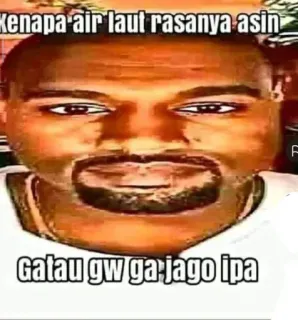 🗿 kenapa air laut rasanya asin
Gatau gw ga jago ipa telegram sticker