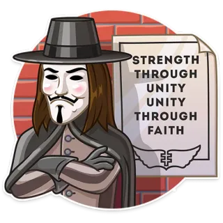 😒 V V for Vendetta STRENGTH THROUGH UNITY UNITY THROUGH FAITH V for Vendetta, Guy Fawkes mask, political, unity, faith, anonymous telegram sticker