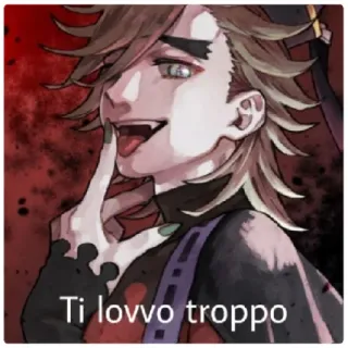 😁 Ti lovvo troppo Anime, Manga, Liebe, Italienisch, Charakter, Sticker telegram sticker
