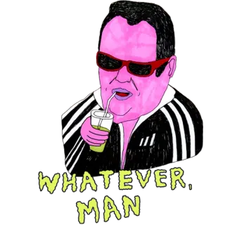 🙄 WHATEVER, MAN lo que sea, tío, gafas de sol, bebida, actitud telegram sticker
