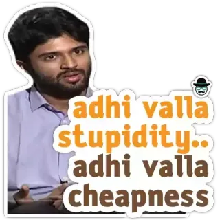 😏 adhi valla stupidity.. adhi valla cheapness telegram sticker