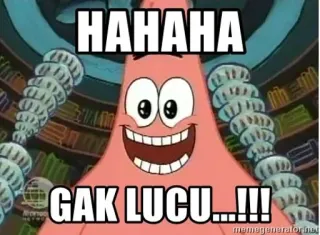 😆 Patrick Star Spongebob Squarepants HAHAHA
 GAK LUCU...!!! patrick, bintang, spongebob, meme, kartun, lucu whatsapp sticker