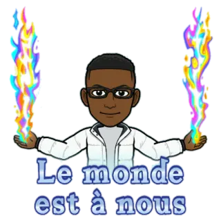 😊 Le monde est à nous Bitmoji, フランス語, 世界は私たちのもの, モチベーション, 炎, 漫画 telegram sticker