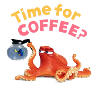 😮 Hank Finding Dory Time for COFFEE? コーヒー, タコ, 時間, ドリー, 海 telegram sticker