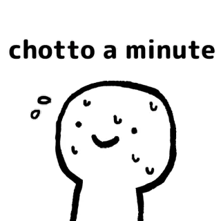 😰 chotto a minute transpiration, nerveux, drôle, chotto, mème whatsapp sticker