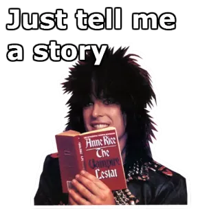 🌞 Nikki Sixx The Vampire Lestat Just tell me a story Nikki Sixx, Motley Crue, Anne Rice, Lestat le vampire, Livre, Histoire, Années 80 telegram sticker
