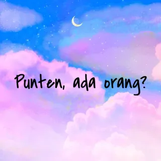 🍭 Punten, ada orang? облака, небо, луна, индонезийский, приветствие whatsapp sticker