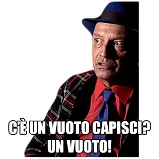 💀 C'È UN VUOTO CAPISCI? UN VUOTO! итальянский, мем, выражение, в замешательстве, пустой, вопрос whatsapp sticker