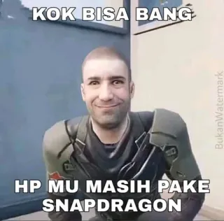 🤔 KOK BISA BANG
HP MU MASIH PAKE SNAPDRAGON meme, android, phone, snapdragon, technology whatsapp sticker