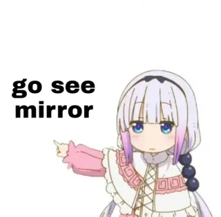 🙂 Kanna Kamui Miss Kobayashi's Dragon Maid go see mirror anime, kanna, dragon maid, kanna kamui, mirror, pointing telegram sticker