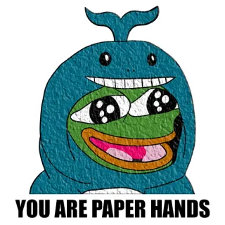 😂 YOU ARE PAPER HANDS Мем, Пепе, Слабые руки, Кит, Финансы whatsapp sticker