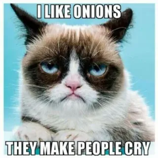 🧅 Grumpy Cat I LIKE ONIONS
THEY MAKE PEOPLE CRY 猫, 表情包, 暴躁, 洋葱, 哭, 动物, 搞笑 whatsapp sticker