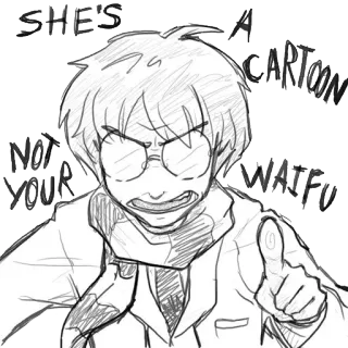 😠 SHE'S A CARTOON NOT YOUR WAIFU Anime, Desenho animado, Waifu, Personagem, Mangá telegram sticker
