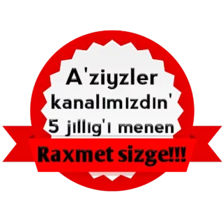 🐰 A'ziyzler kanalimizdin' 5 jillig'i menen Raxmet sizge!!! telegram sticker