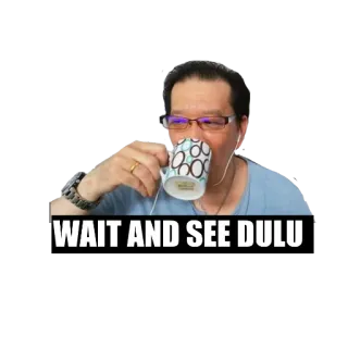 👻 WAIT AND SEE DULU man, drinking, coffee, wait and see, dul, wait telegram sticker