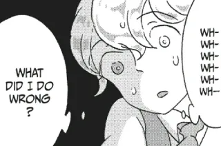 😨 WHAT
DID I DO
WRONG
WH-
WH-
WH-
WH-
WH-
WH- Anime, Manga, fragend, Dialog, traurig telegram sticker