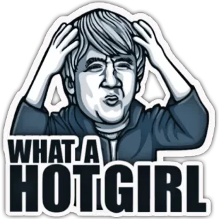 😯 WHAT A HOT GIRL meme, hài hước, gái xinh, mỉa mai, trớ trêu telegram sticker