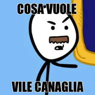 🤔 COSA VUOLE
VILE CANAGLIA cartone animato, omino stilizzato, italiano, arrabbiato, baffi telegram sticker