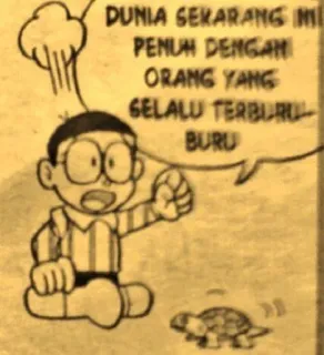 💨 Nobita Doraemon DUNIA SEKARANG INI PENUH DENGAN ORANG YANG SELALU TERBURU BURU anime, cartoon, nobita, doraemon, indonesian whatsapp sticker