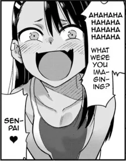 🖤 Nagatoro Don't Toy With Me, Miss Nagatoro AHAHAHA HAHAHA HAHAHA WHAT WERE YOU IMAGING? SENPAI anime, manga, nagatoro, senpai, comedy, romantic telegram sticker