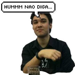 😲 HUMMM NAO DIGA... telegram sticker