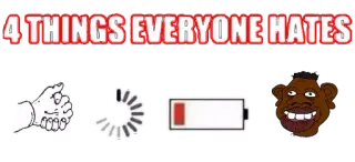 🍉 4 THINGS EVERYONE HATES бесит, ненависть, жиза, проблемы с интернетом telegram sticker