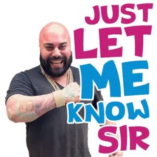 🫡 JUST LET ME KNOW SIR мужчина, портрет, смешной, выражение, текст, стикер whatsapp sticker