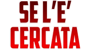 👀 SE L'E' CERCATA whatsapp sticker
