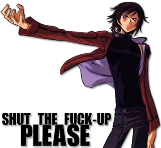 😈 SHUT THE FUCK UP PLEASE Anime, Personnage, Offensant, Vulgaire, Grossièreté, Jurons whatsapp sticker
