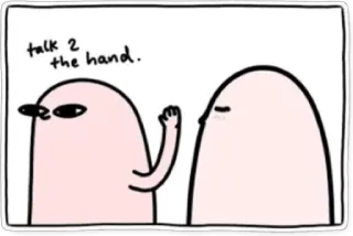 😑 talk 2 the hand. Parla con la mano, Gesto della mano, Cartone animato, Sprezzante, Divertente, Meme telegram sticker