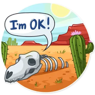 ⚪️ I'm OK! 砂漠, 頭蓋骨, サボテン, 骸骨, OK, 風景, 漫画 whatsapp sticker