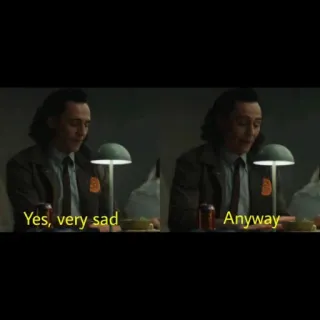 💚 Loki Yes, very sad
Anyway Meme, Loki, Marvel telegram sticker